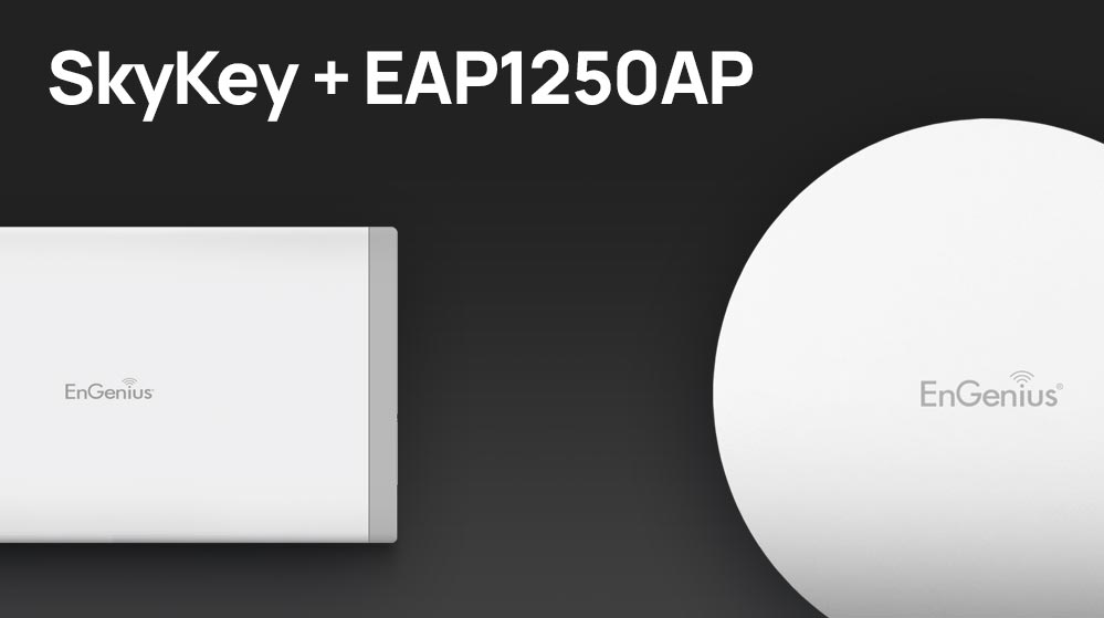 SkyKey and EAP1250 First Look